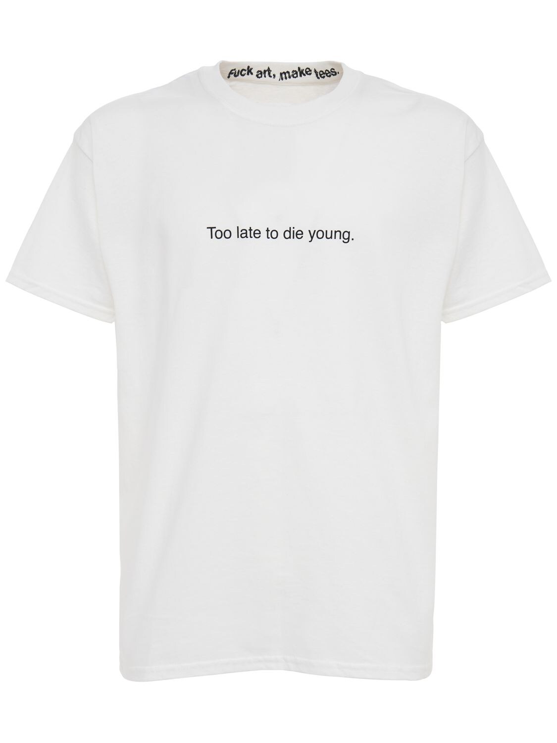 T-shirt En Coton Too Late To Die Young - FAMT - FUCK ART MAKE TEES - Modalova