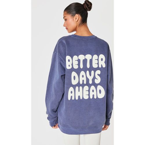 Sweat délavé imprimé "Better Days Ahead" - PrettyLittleThing - Modalova