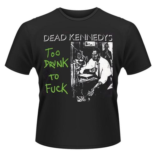 T-shirt Too Drunk To Fuck - Dead Kennedys - Modalova